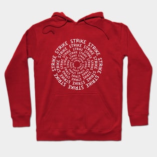 Strike Strike Strike Hoodie